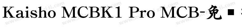 Kaisho MCBK1 Pro MCB字体转换